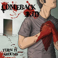 Comeback Kid - Turn It Around [Colored Vinyl]  (New Vinyl LP)