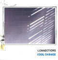 Connections - Cool Change [Cool Blue Vinyl]  (New Vinyl LP)