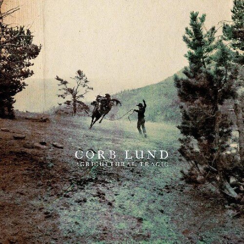 Corb Lund - Agricultural Tragic  (New Vinyl LP)