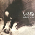 Crow Killer - Enslaved to One [Green Vinyl]  (New Vinyl LP)