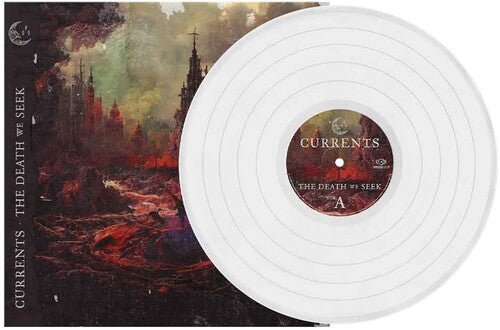 Currents - The Death We Seek [White Vinyl]  (New Vinyl LP)