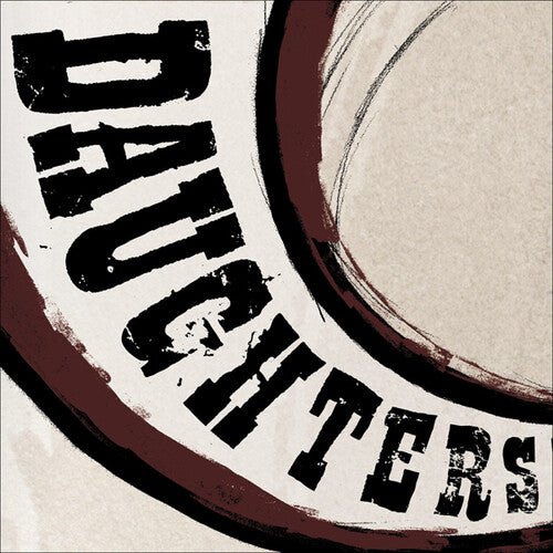 Daughters - Canada Songs  (New Vinyl LP)