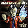 David Cronenberg's Wife - The Octoberman Sequence ((Vinyl))