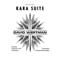 DAVID WERTMAN - Kara Suite ((Vinyl))