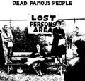 Dead Famous People - Lost Person's Area  (New Vinyl LP)
