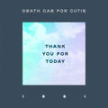 Death Cab for Cutie - Thank You for Today  (New Vinyl LP)