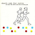 Death Cab for Cutie - We Have the Facts and We're Voting Yes  (New Vinyl LP)
