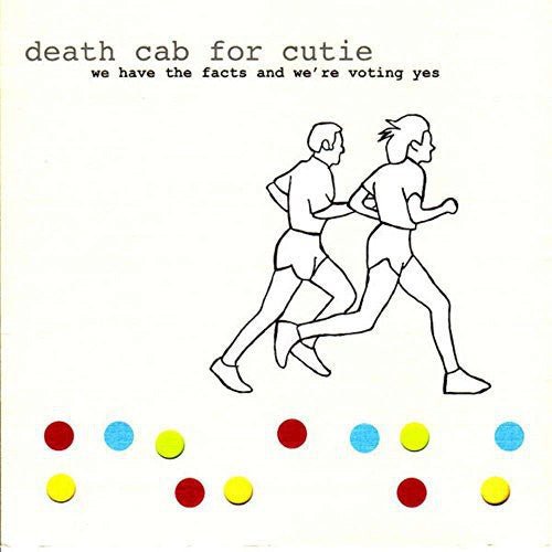Death Cab for Cutie - We Have the Facts and We're Voting Yes  (New Vinyl LP)