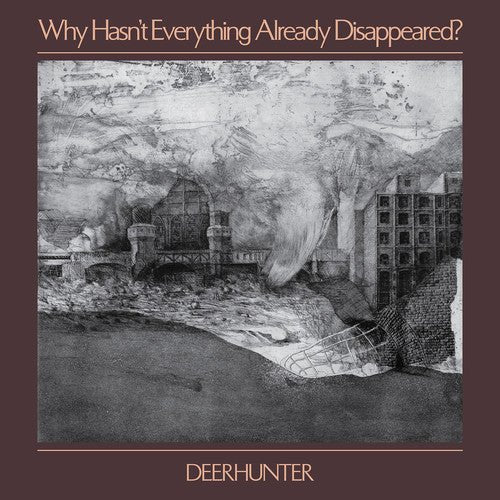Deerhunter - Why Hasn't Everything Already Disappeard  (New Vinyl LP)