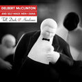 Delbert McClinton - Tall, Dark & Handsome  (New Vinyl LP)