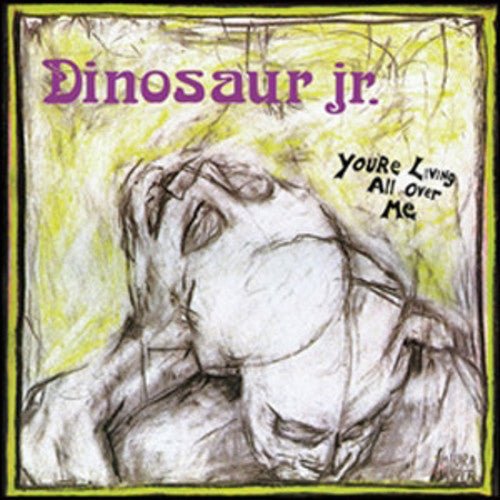 Dinosaur Jr. - You're Living All Over Me  (New Vinyl LP)