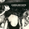 [Discounted] Caroline Says - No Fool Like an Fool  (New Vinyl LP)