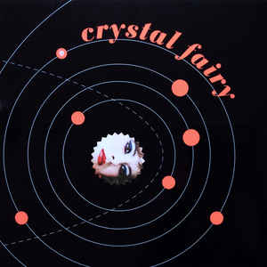 [Discounted] Crystal Fairy - Crystal Fairy  (New Vinyl LP)