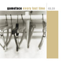 [Discounted] Gameface - Every Last Time  (New LP)