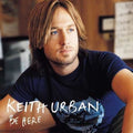 [Discounted] Keith Urban - Be Here  (New Vinyl LP)