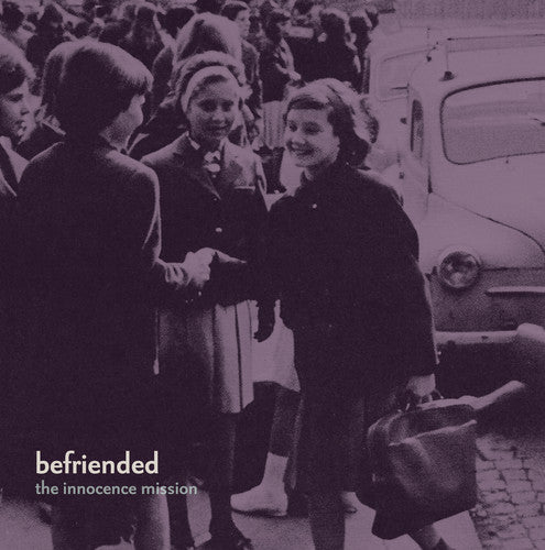[Discounted] The Innocence Mission - Befriended  (New LP)