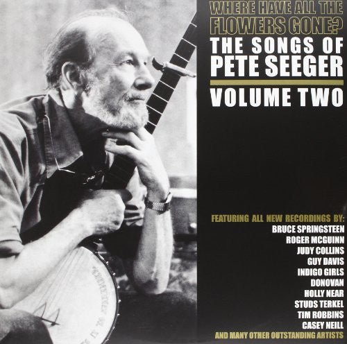 [Discounted] Various Artists - Where Have All the Flowers Gone: The Songs of Pete Seeger PT 2 [2xLP]  (New Vinyl LP)