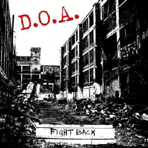 D.O.A. - Fight Back  (New Vinyl LP)