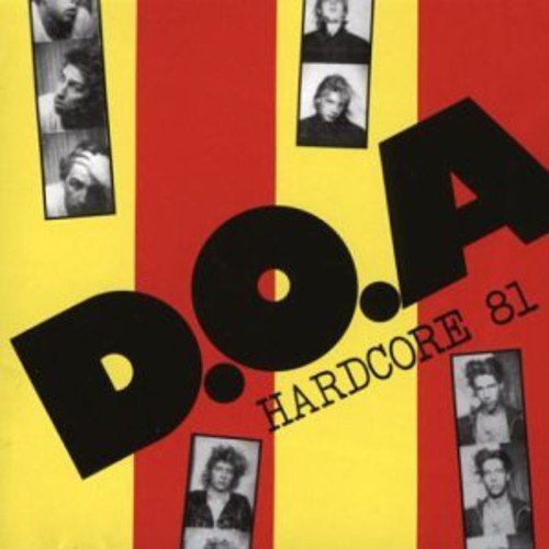 D.O.A. - Hardcore 81  (New Vinyl LP)