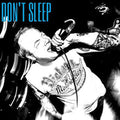 Don't Sleep - Don't Sleep [White Vinyl]  (New Vinyl LP)