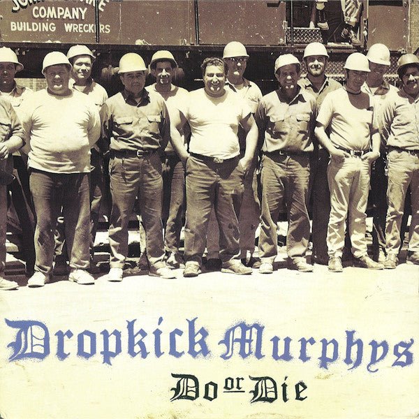 Dropkick Murphys - Do or Die  (New Vinyl LP)