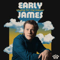 Early James - Singing For My Supper  (New Vinyl LP)