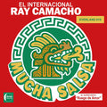 EL INTERNACIONAL RAY CAMACHO - Mucha Salsa ((Vinyl))