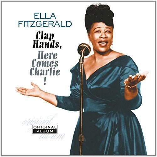 Ella Fitzgerald - Clap Hands Here Comes Charlie [Import]  (New Vinyl LP)