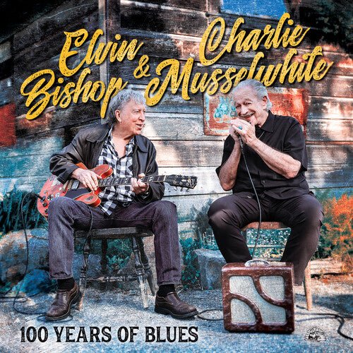 Elvin Bishop & Charlie Musselwhite - 100 Years of Blues  (New Vinyl LP)