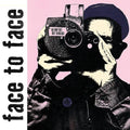 Face to Face - No Way Out But Through  (New Vinyl LP)