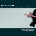 Filter - The Amalgamut  (New Vinyl LP)