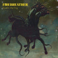 Firebreather - Dwell in the Fog  (New Vinyl LP)