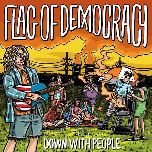 Flag of Democracy - Down With People  (New Vinyl LP)