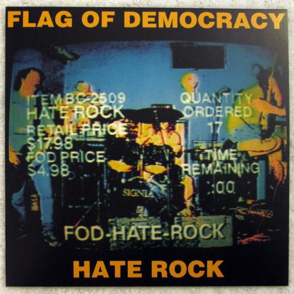 Flag of Democracy - Hate Rock  (New Vinyl LP)