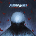 Foreign Hands - What's Left Unsaid [Transparent Ruby Vinyl]  (New Vinyl LP)