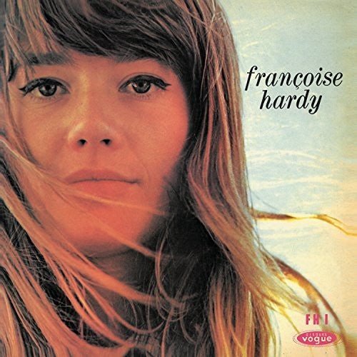 Francoise Hardy - Le Premier Bonheur Du Jour  (New Vinyl LP)