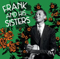Frank and His Sisters - Frank and His Sisters  (New Vinyl LP)