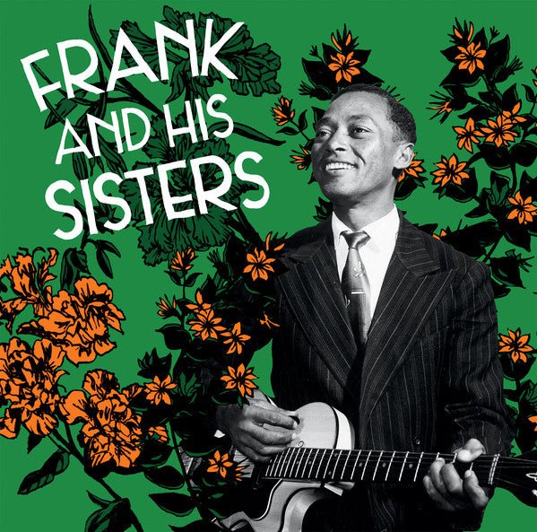 Frank and His Sisters - Frank and His Sisters  (New Vinyl LP)