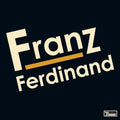 Franz Ferdinand - Franz Ferdinand  (New Vinyl LP)