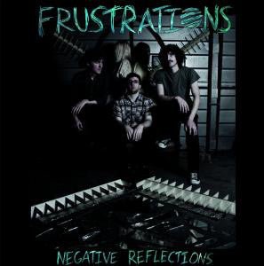 Frustrations - Negative Reflections  (New Vinyl LP)