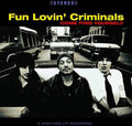 Fun Lovin' Criminals - Come Find Yourself [25th Anniversary Edition Colored Vinyl]  (New Vinyl LP)