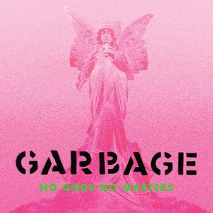 Garbage - No Gods No Masters [Neon Green Vinyl]  (New Vinyl LP)