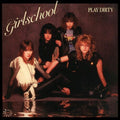 Girlschool - Play Dirty  (New Vinyl LP)