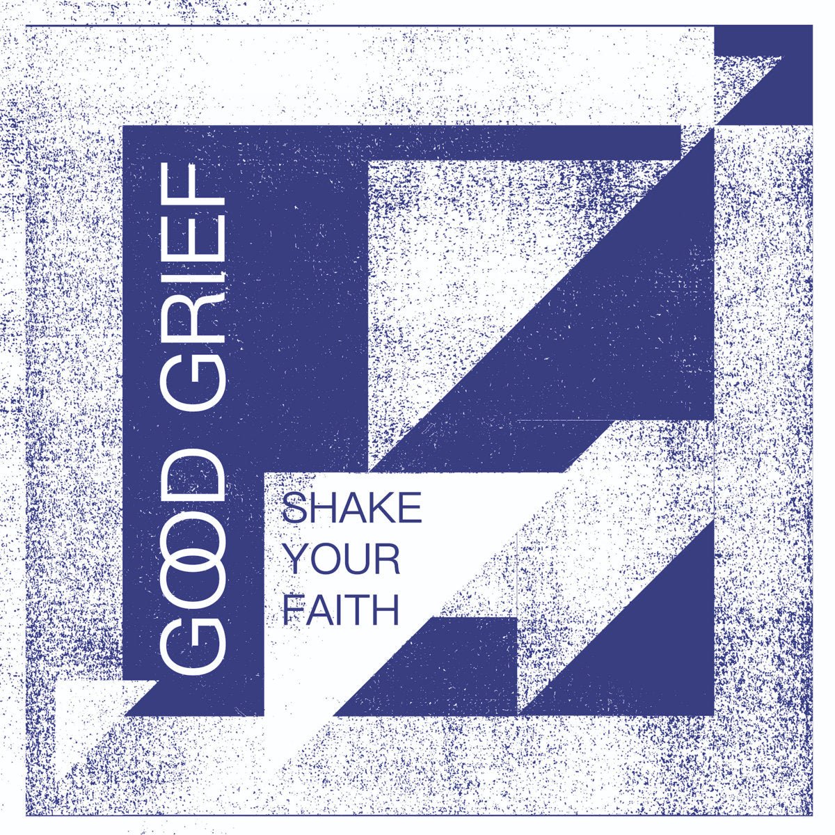 Good Grief - Shake Your Faith  (New Vinyl LP)