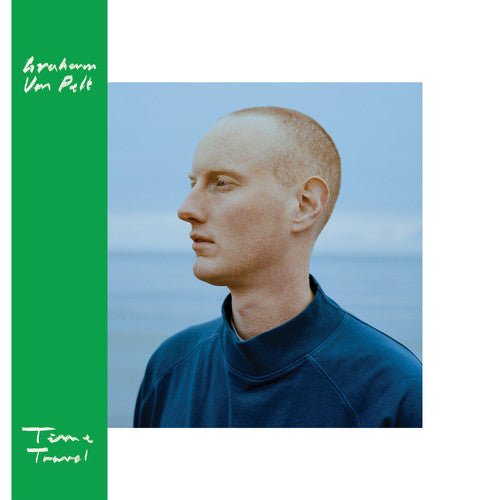Graham Van Pelt - Time Travel  (New Vinyl LP)