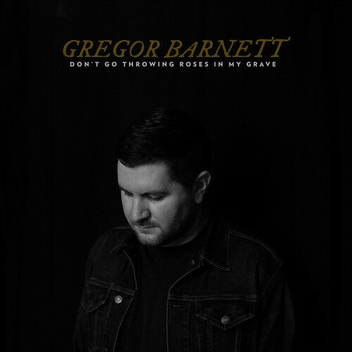 Gregor Barnett - Don't Go Throwing Roses In My Grave [Clear w/ Black Smoke Vinyl]  (New Vinyl LP)
