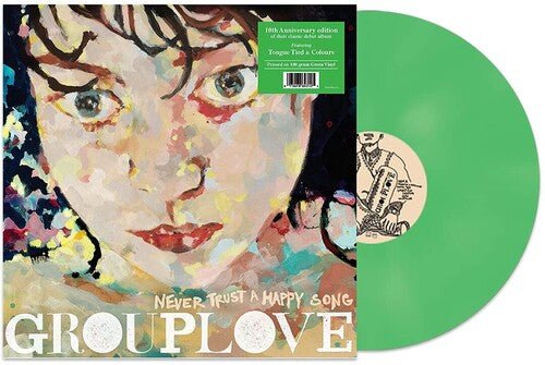 Grouplove - Never Trust A Happy Song [Green Vinyl]  (New Vinyl LP)