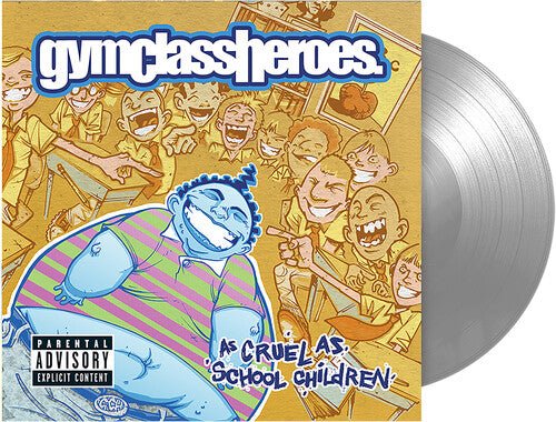 Gym Class Heroes - As Cruel As School Children [Silver Vinyl]  (New Vinyl LP)