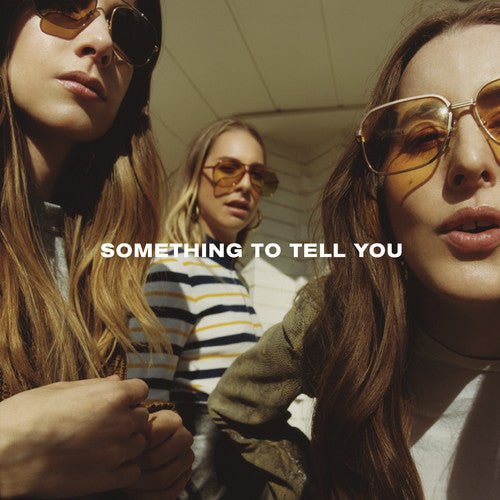 Haim - Something To Tell You  (New Vinyl LP)