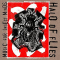 Halo of Flies - Music for Insect Minds  (New Vinyl LP)